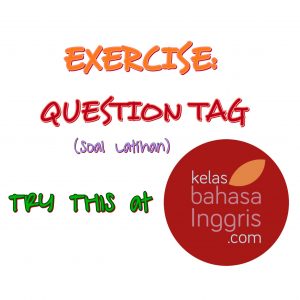 BahasaInggris-LatihanSoalQuestionTag