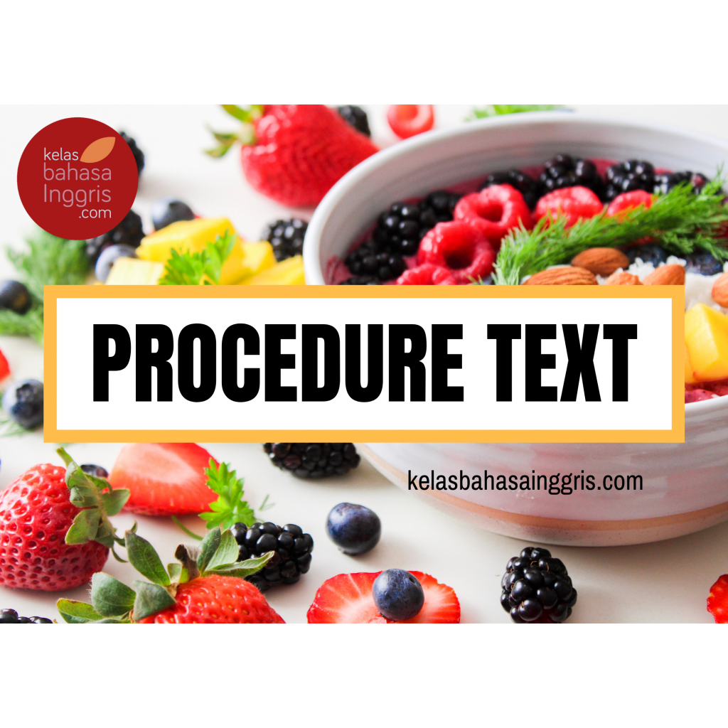 Procedure Text Pengertian Struktur Contoh